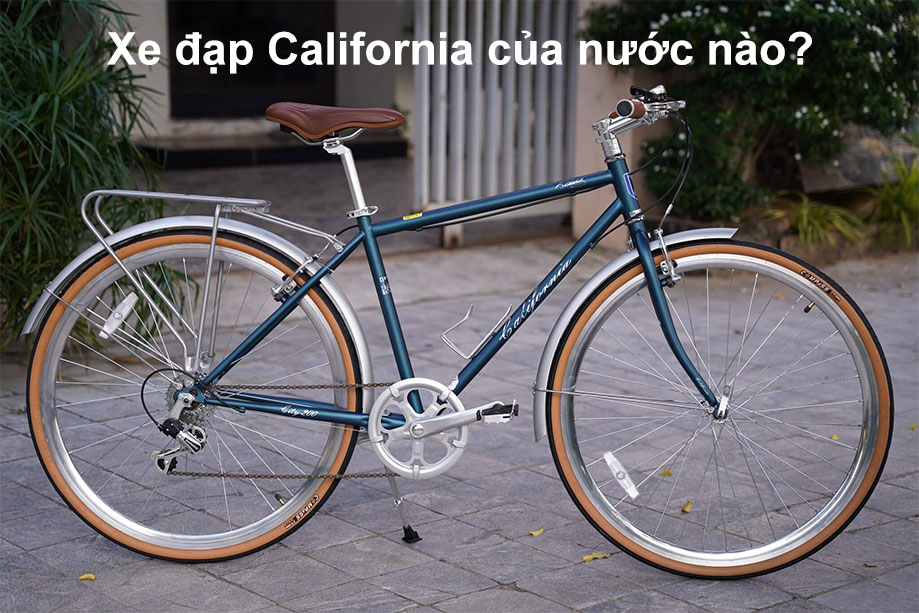Xe đạp California của nước nào?